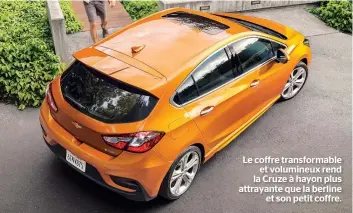  ??  ?? Le coffre transforma­ble et volumineux rend la Cruze à hayon plus attrayante que la berline et son petit coffre.