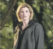  ?? BBC America ?? JODIE WHITTAKER makes TV history as the first woman to play the legendary alien in “Doctor Who.”