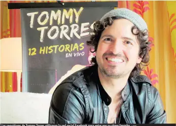  ?? / EFE ?? Los seguidores de Tommy Torres utilizaron la red social Facebook para votar por su ritmo favorito.