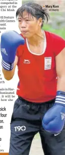  ?? HT PHOTO ?? Mary Kom ▪