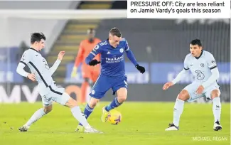  ?? MICHAEL REGAN ?? PRESSURE OFF: City are less reliant on Jamie Vardy’s goals this season