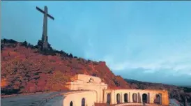  ?? AFP ?? The Valley of the Fallen mausoleum before the exhumation of Franco’s remains on Thursday.