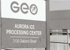  ?? David Zalubowski / Associated Press ?? GEO Group runs this immigrant detention facility in Aurora, Colo. People once held in the privately run immigratio­n detention center are challengin­g the system used to keep it clean and maintained. The pay is $1 a day.