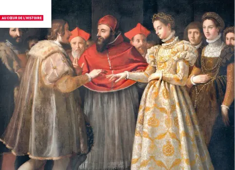  ??  ?? 28 octobre 1533 – Le Mariage de Catherine de Médicis et d’Henri, duc d’Orléans, de Jacopo da Empoli (1551-1640) ; Galerie des Offices, Florence.