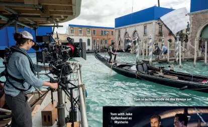  ??  ?? Tom in action mode on the Venice set