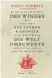  ?? Hanser, 304 S., 26 ¤ ?? Raul Schrott: Eine Geschichte des Windes – oder: Von dem deutschen Kanonier der erstmals die Welt umrundete und dann ein zweites und ein drittes Mal.