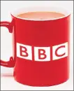  ??  ?? BBC’s tea is a costly brew