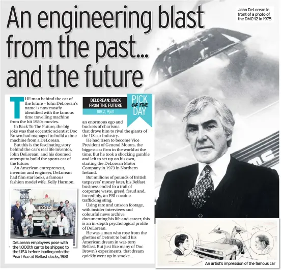  ?? ?? John Delorean in front of a photo of the DMC-12 in 1975
An artist’s impression of the famous car