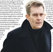  ??  ?? Seumas Milne: “not a good guy”