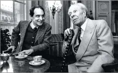  ?? ?? CALVINO. A la izq., el libro que acaba de aparecer, He nacido en América. Al lado, el escritor italiano junto a su admirado Borges.