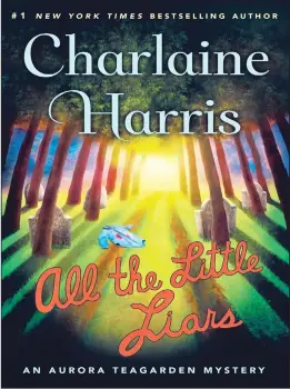  ??  ?? This book cover image released by Minotaur shows ‘All the Little Liars’, by Charlaine Harris. (AP)