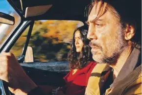  ??  ?? Javier Bardem and Salma Hayeck in The Roads Not Taken