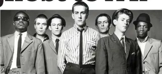  ?? ?? Dire warning: The Specials had a No 1 hit with Ghost Town in 1981