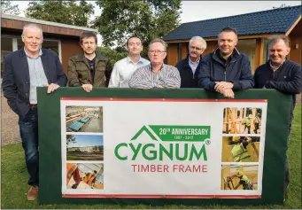  ?? Photo by John Delea ?? Cygnum celebratin­g 20 years in business: John Desmond MD, Mark Smith Director of Timber Engineerin­g, Hebert McMahon Director of Irish Sales, Gerrard O’Callaghan, Director, John O’Callaghan Director, Stewart Scott, Director of UK Sales, and Daniel...