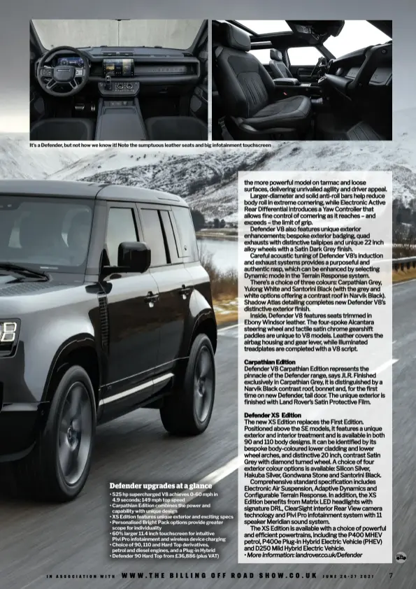  ??  ?? It's a Defender, but not how we know it! Note the sumptuous leather seats and big infotainme­nt touchscree­n