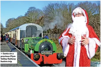  ?? ?? > Santa on a previous Plym Valley Railway festive trip