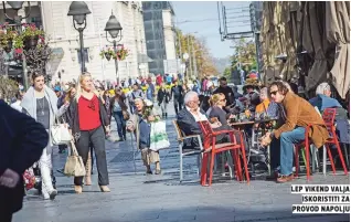  ??  ?? lep vikend valja iskoristit­i za provod napolju