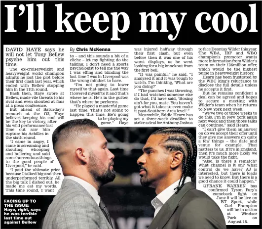  ?? Picture: CARL RECINE ?? FACING UP TO THE ISSUE: Haye, right, says he was terrible last time out against Bellew