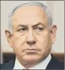  ??  ?? BENJAMIN NETANYAHU: He said that the threat of US sanctions had been decisive.