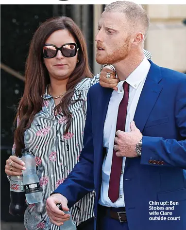  ??  ?? Chin up!: Ben Stokes and wife Clare outside court