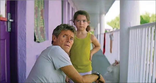  ?? CONTRIBUTE­D BY A24 ?? Willem Dafoe and Brooklynn Prince star in “The Florida Project.”