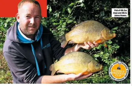  ??  ?? Fish of 4lb 2oz (top) and 4lb to James Howes.