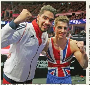  ??  ?? MEDAL MEN: Louis Smith and Max Whitlock celebrate at Glasgow’s SSE Hydro