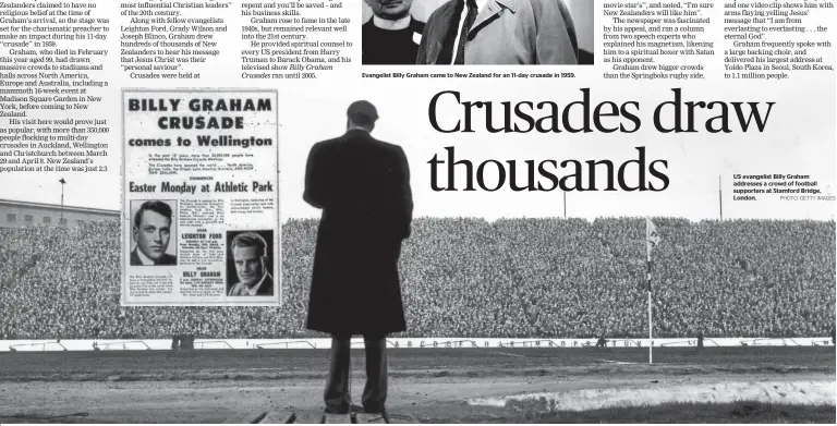  ?? PHOTO: GETTY IMAGES ?? US evangelist Billy Graham addresses a crowd of football supporters at Stamford Bridge, London.