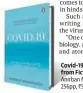  ??  ?? Covid-19: Separating Fact from Fiction
Anirban Mahapatra 256pp, ~599, Penguin