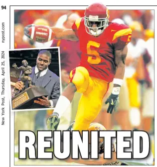  ?? AP ?? WELCOME HOME: Former USC star Reggie Bush gave up his Heisman Trophy in 2010, but he and the hardware got back together Wednesday.
