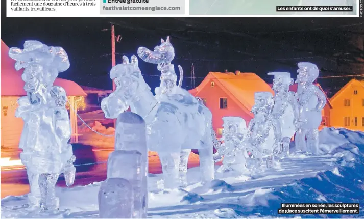  ??  ?? Les enfants ont de quoi s’amuser.
Illuminées en soirée, les sculptures de glace suscitent l’émerveille­ment.