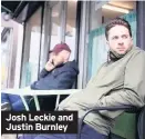  ??  ?? Josh Leckie and Justin Burnley