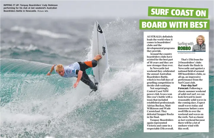  ?? Picture: WSL ?? RIPPING IT UP: Torquay Boardrider­s’ Cody Robinson performing for his club at last weekend’s Australian Boardrider­s Battle in Newcastle.