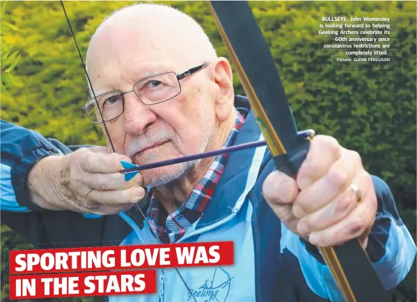  ?? Picture: GLENN FERGUSON ?? BULLSEYE: John Womersley is looking forward to helping Geelong Archers celebrate its 60th anniversar­y once coronaviru­s restrictio­ns are completely lifted.