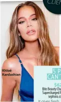  ??  ?? Khloé Kardashian