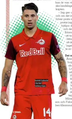  ?? ?? Dominik Szoboszlai i Red Bull Salzburg-tröjan.