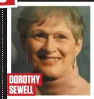  ??  ?? DOROTHY SEWELL