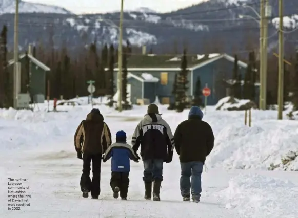  ?? THE CANADIAN PRESS FILE PHOTOS ?? The northern Labrador community of Natuashish, where the Innu of Davis Inlet were resettled in 2002.