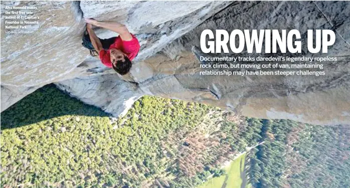  ?? NATIONAL GEOGRAPHIC ?? Alex Honnold makes the first free solo ascent of El Capitan’s Freerider in Yosemite National Park.