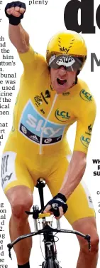 ??  ?? WHEN SKY REIGNED SUPREME: Bradley Wiggins celebrates a win at 2012 Tour de France