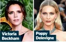  ?? ?? victoria Beckham poppy delevigne