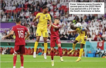  ?? ?? Enner Valencia scores Ecuador’s second goal as the 2022 World Cup opened with a 2-0 win for the South Americans vs Qatar.