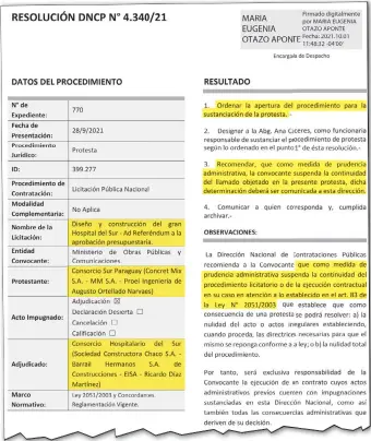  ?? ?? A través de la resolución N° 4340/21, la DNCP inició una investigac­ión a la adjudicaci­ón del MOPC para la construcci­ón del Hospital del Sur.