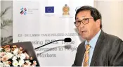  ??  ?? EU Ambassador to Sri Lanka and Maldives Tung-lai Margue