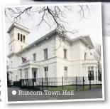  ??  ?? Runcorn Town Hall