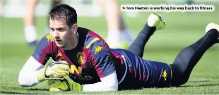  ??  ?? Tom Heaton is working his way back to fitness