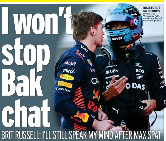  ?? ?? Drivers Max Verstappen (left) and George Russell exchange opinions