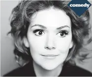  ?? ?? comedy
TOUR Lyons is bringing her show to Edinburgh & Glasgow