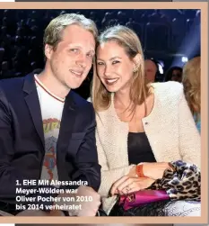  ??  ?? 1. EHE Mit Alessandra Meyer-Wölden war Oliver Pocher von 2010 bis 2014 verheirate­t