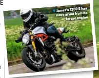  ??  ?? S has James’s 1200 grunt from its more larger engine